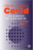 L'ère des pandémies - Covid, Les avancées de la recherche (Personnalisé)